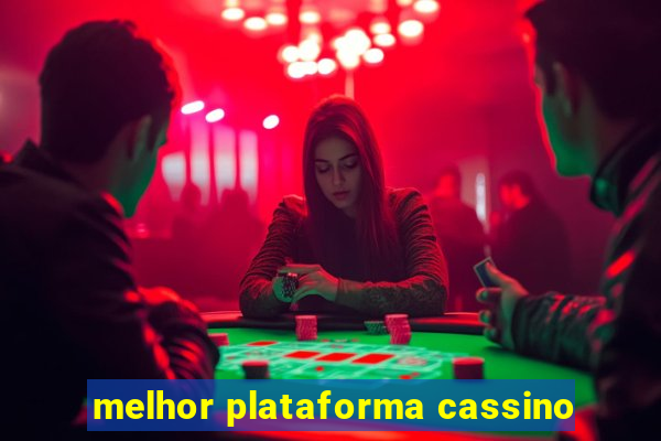 melhor plataforma cassino