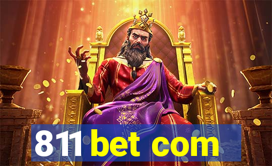 811 bet com