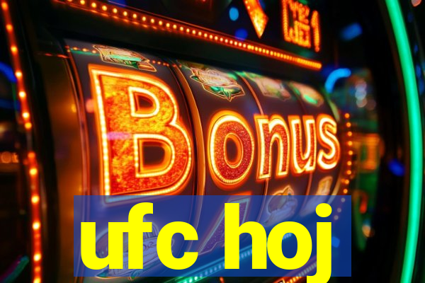 ufc hoj