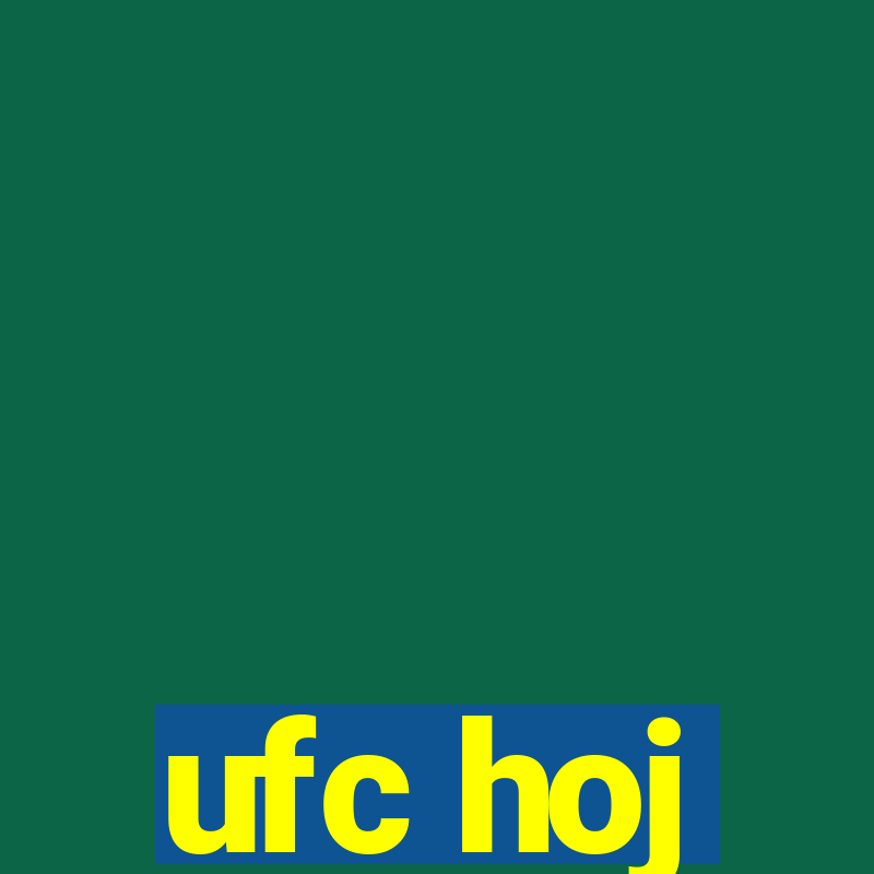 ufc hoj