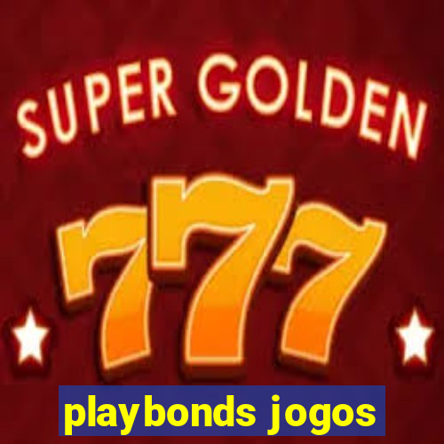 playbonds jogos