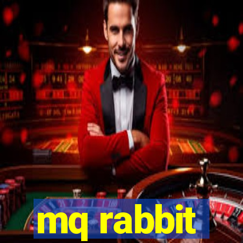 mq rabbit