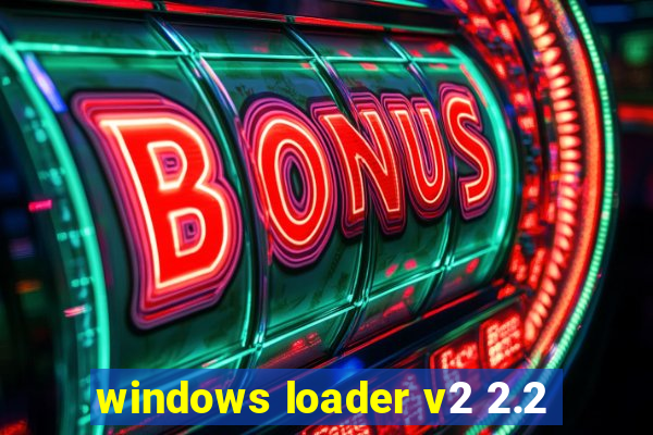 windows loader v2 2.2