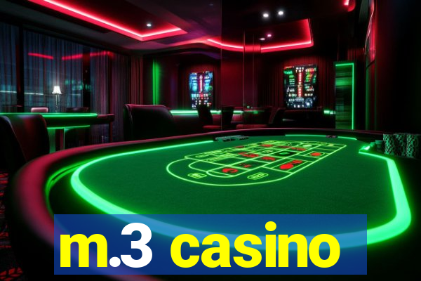 m.3 casino