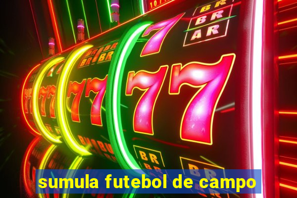 sumula futebol de campo