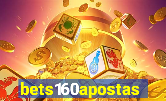 bets160apostas