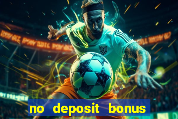 no deposit bonus casino new