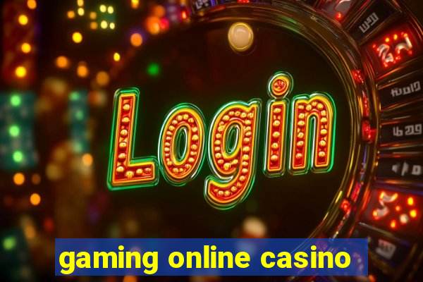 gaming online casino