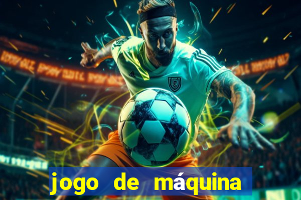 jogo de máquina ca?a níquel