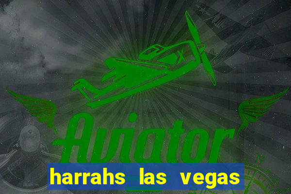 harrahs las vegas casino and hotel