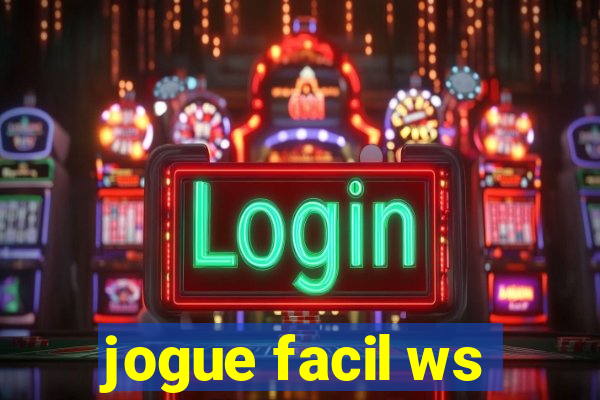 jogue facil ws