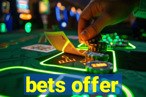 bets offer