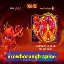 crowborough spice