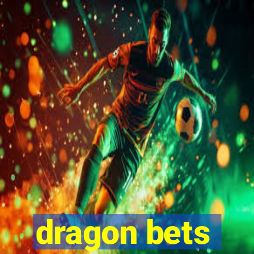 dragon bets