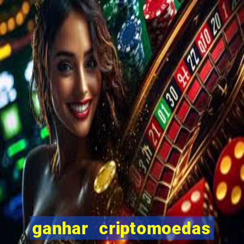 ganhar criptomoedas jogando no celular