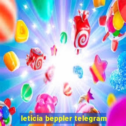 leticia beppler telegram