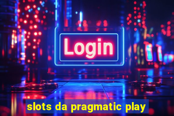 slots da pragmatic play