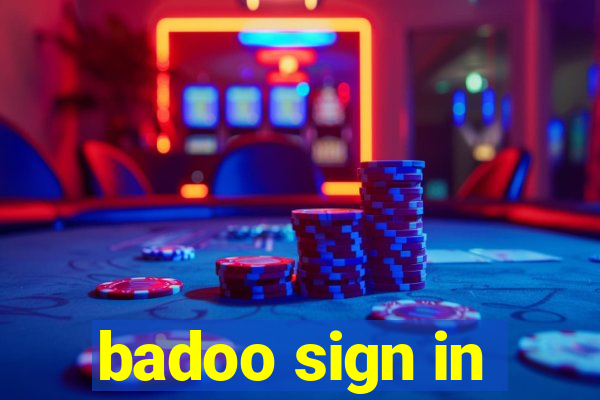 badoo sign in