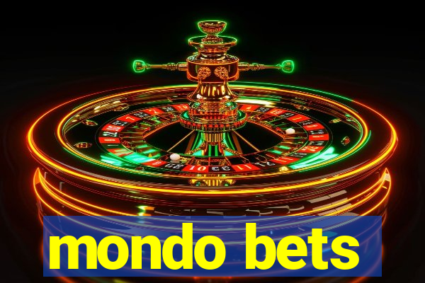 mondo bets