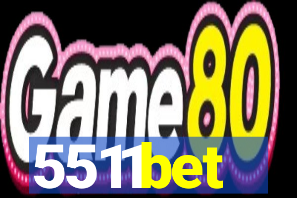 5511bet