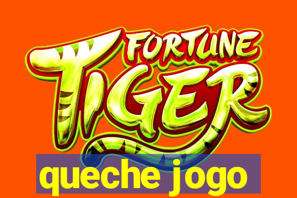 queche jogo