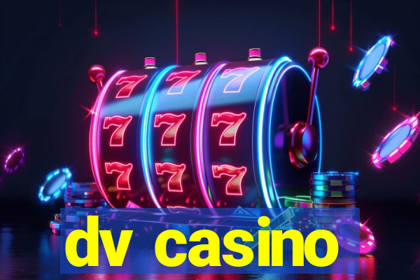 dv casino