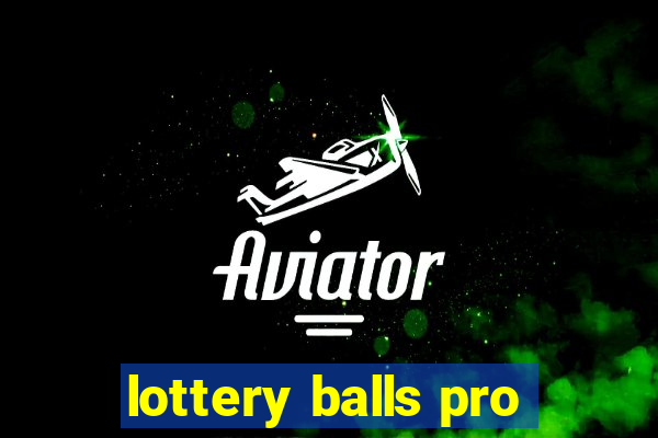 lottery balls pro