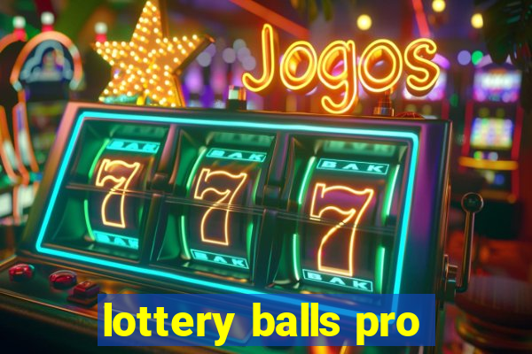 lottery balls pro