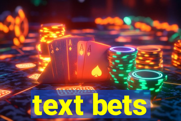 text bets