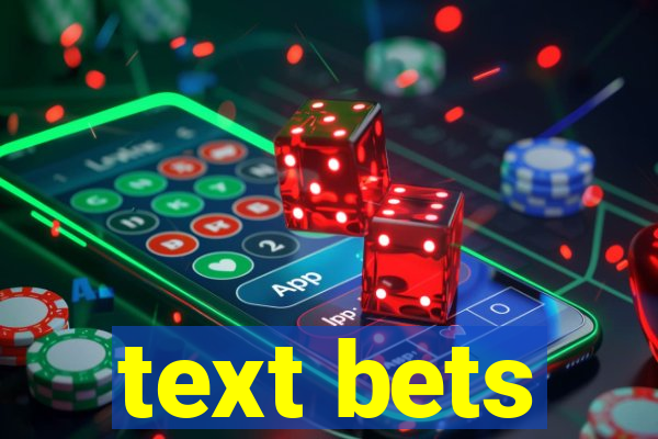 text bets