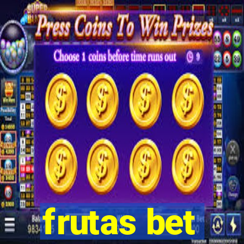 frutas bet