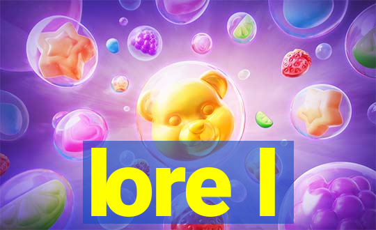 lore l