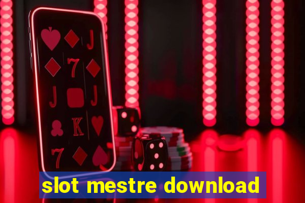 slot mestre download