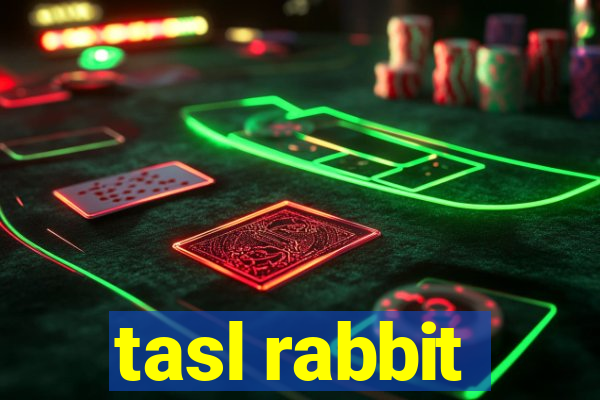 tasl rabbit