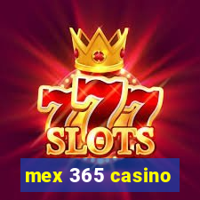 mex 365 casino