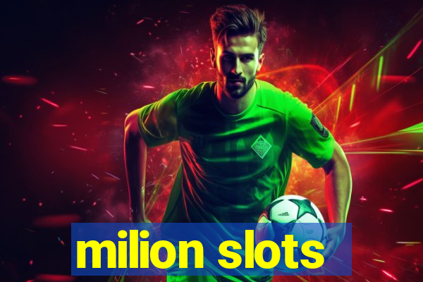 milion slots