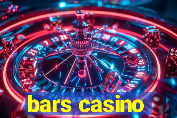 bars casino