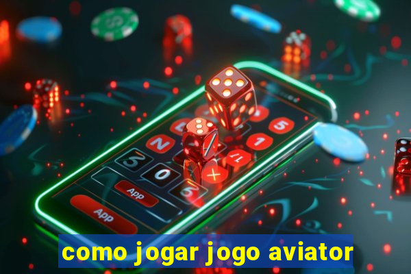 como jogar jogo aviator