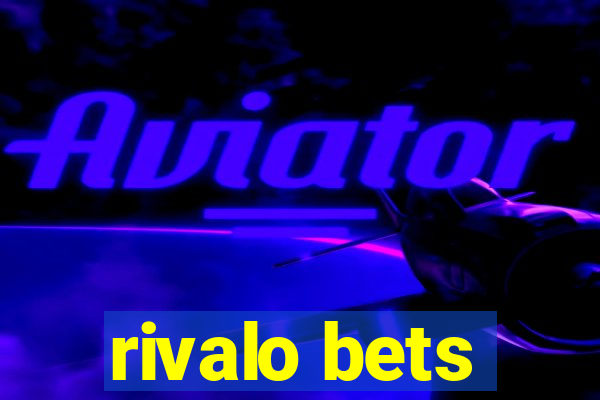 rivalo bets