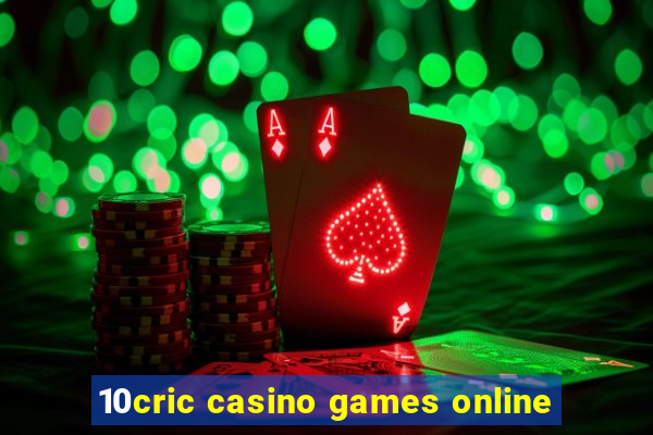 10cric casino games online