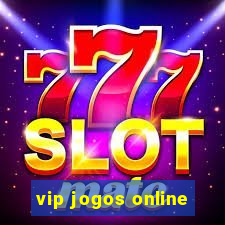 vip jogos online