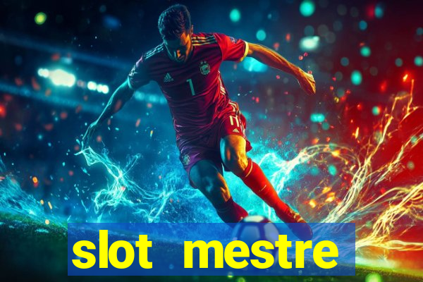 slot mestre dinheiro real