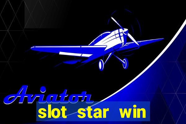 slot star win casino slot 777