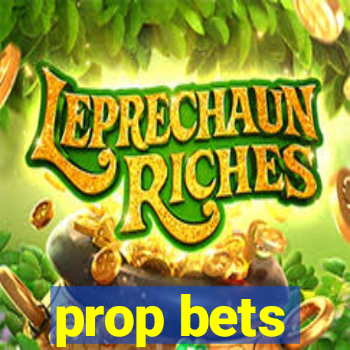 prop bets