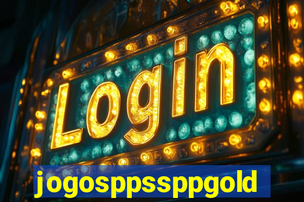 jogosppssppgold