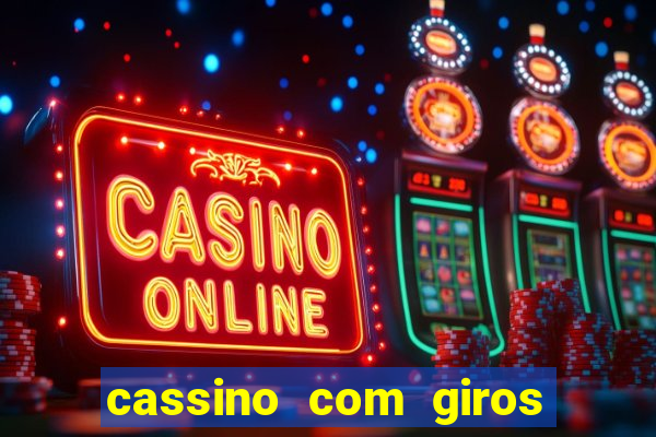 cassino com giros gratis sem deposito