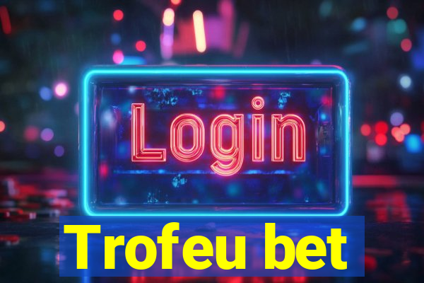 Trofeu bet