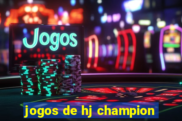 jogos de hj champion