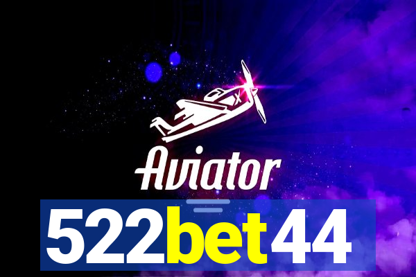 522bet44