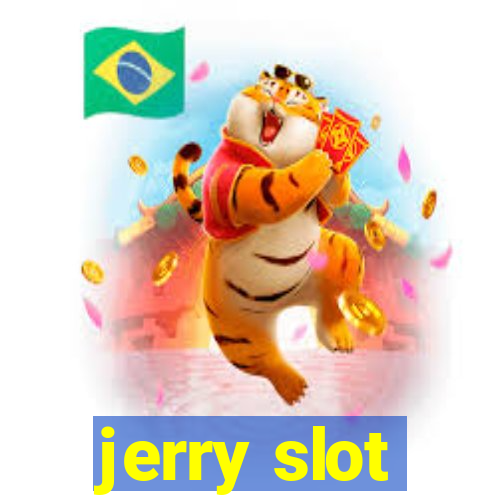 jerry slot